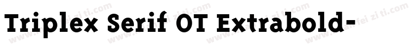 Triplex Serif OT Extrabold字体转换